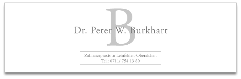 Dr. Peter W. Burkhart – Zahnarztpraxis in Leinfelden-Oberaichen